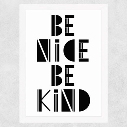 Be Nice, Be Kind A2 (42 x 59.4cm) Frame Natural Oak Medium (22mm) 