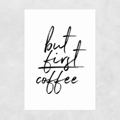 But First Coffee by Rafael Farias A1 (59.4 x 84.1cm) Frame Black Medium (22mm) 