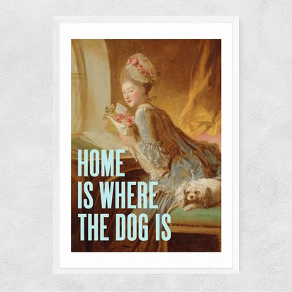 Home Is Where The Dog Is A3 (29.7 x 42cm) Frame White Narrow (15mm) 