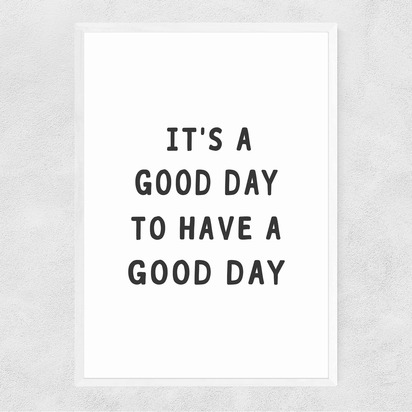 Good Day A2 (42 x 59.4cm) Frame White Narrow (15mm) 