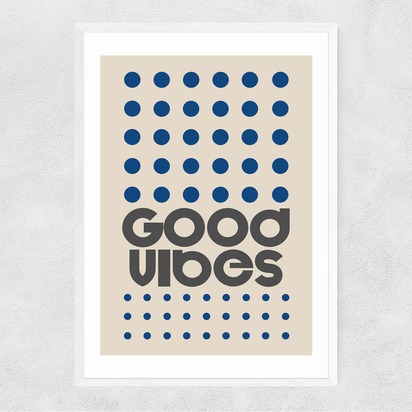 Good Vibes (Blue) A3 (29.7 x 42cm) Frame White Narrow (15mm) 