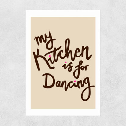 My Kitchen Is For Dancing A3 (29.7 x 42cm) Frame Black Medium (22mm) 